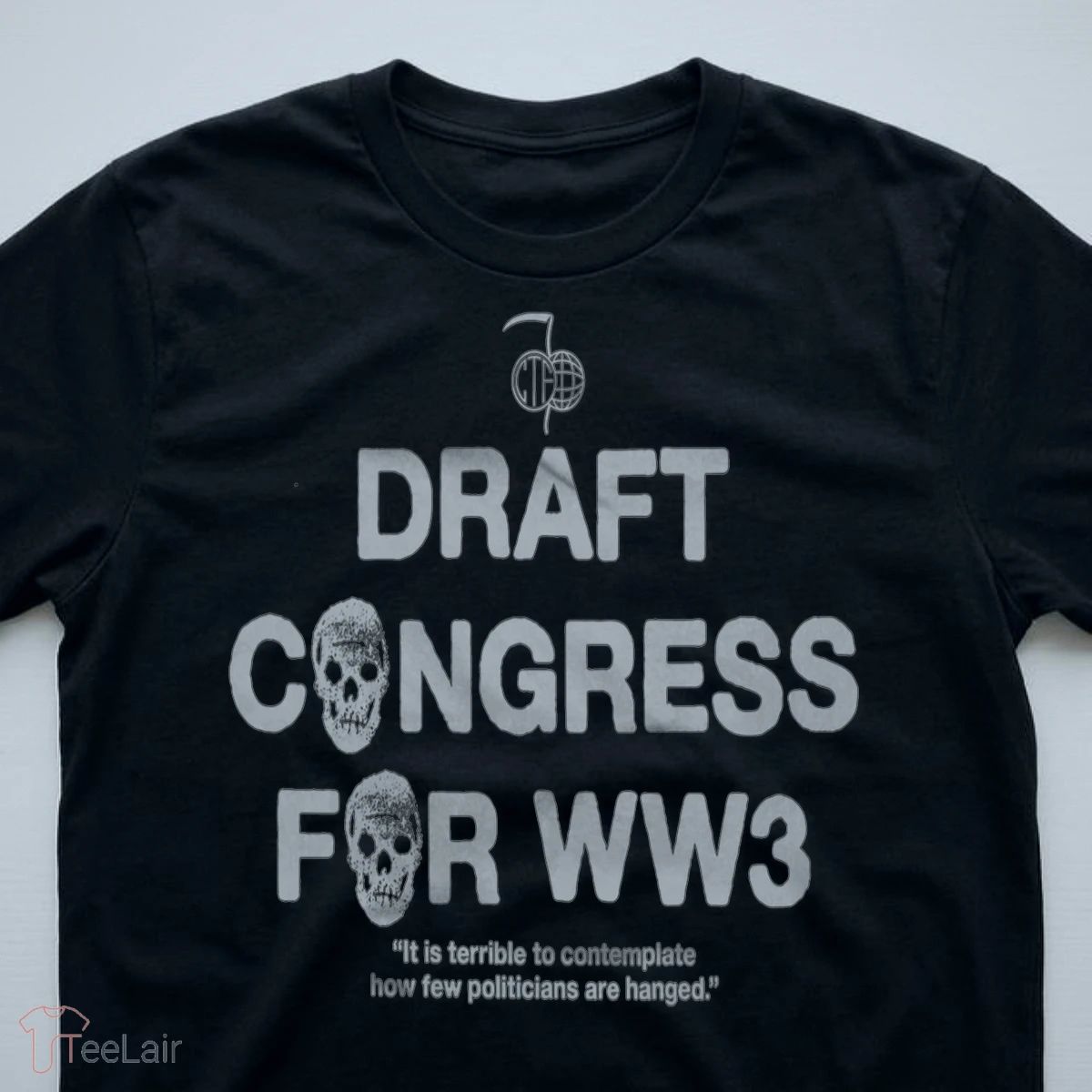 Draft Congress For Ww3 T-Shirt
