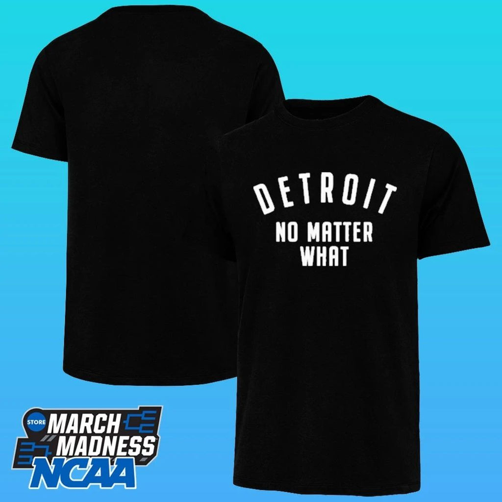 Detroit No Matter What Shirt