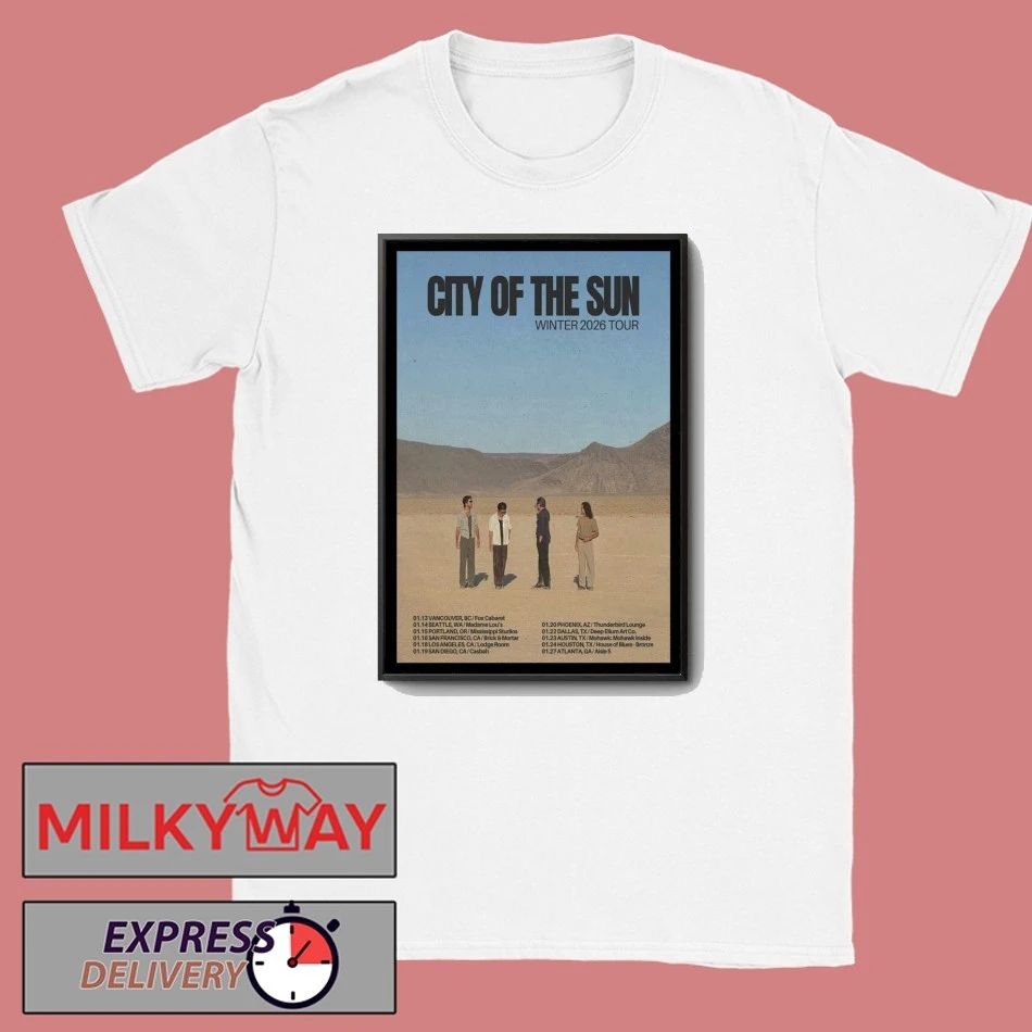 City Of The Sun Winter 2026 Tour Poster shirt