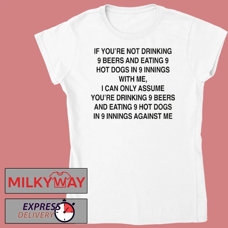 9 Beers 9 Hot Dogs 9 Innings Shirt