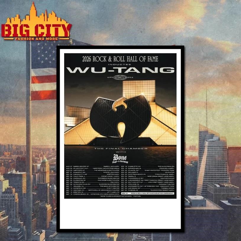 Wu Tang Clan 2026 Rock N Roll Hall Of Fame Inductee The Final Chamber US Tour Schedule Dates Poster Shirt