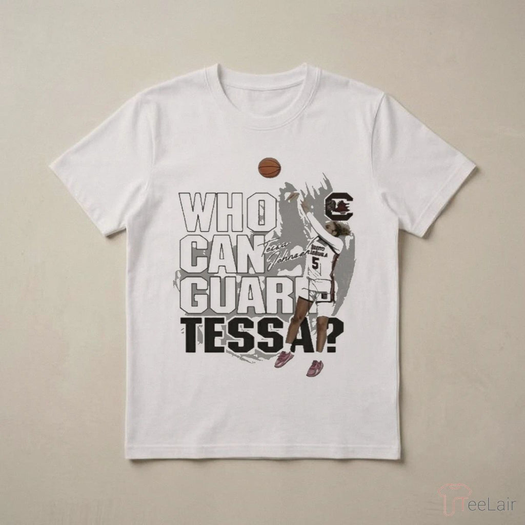 Who Can Guard Tessa Signature Shirt