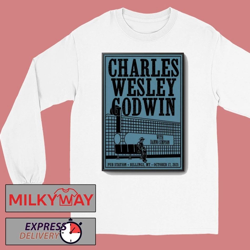 Charles Wesley Godwin Billings MT October 17 2025 Tour Poster shirt