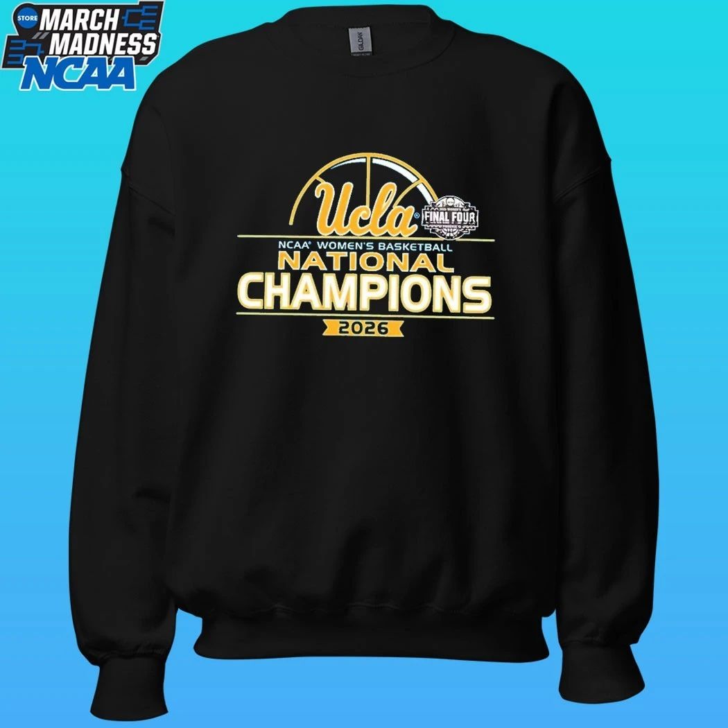Adult 2026 Women’s Basketball National Champions Ucla Bruins Shirt