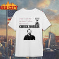 Time Waits For No Man Unless That Man Is Chuck Norris 2026 Classic Shirt