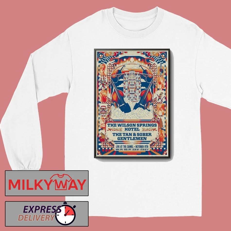 Wilson Springs Hotel With Tan And Sober The Camel in Richmond VA October 11 2025 Poster shirt