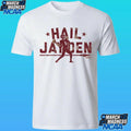 Jayden Daniels Hail Jayden 2026 Shirt