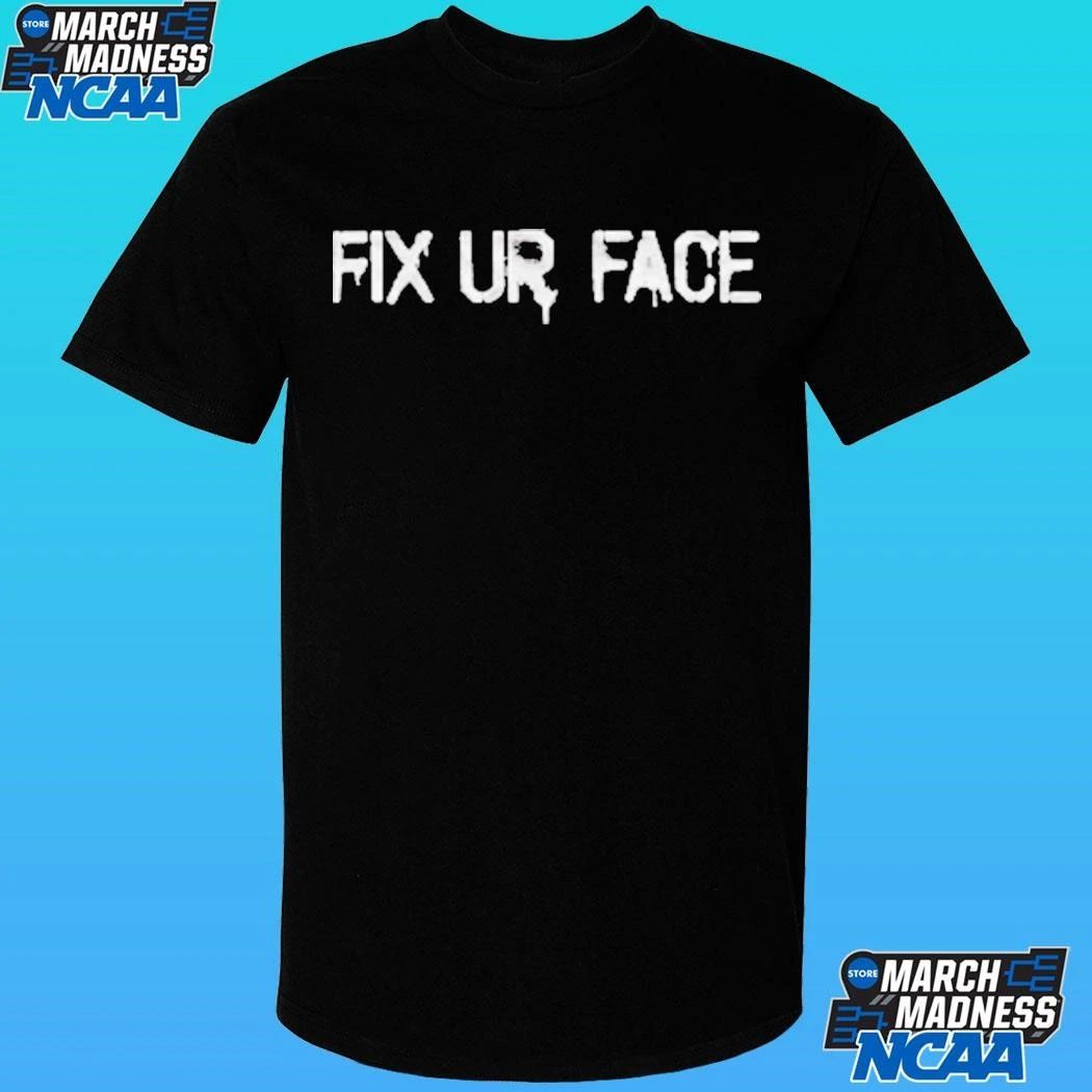Fix Your Face Mgk Shirt