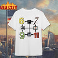 Six Seven Nine Eleven Funny Shirt