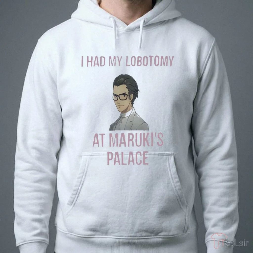 I Had My Lobotomy At Maruki’S Palace Shirt