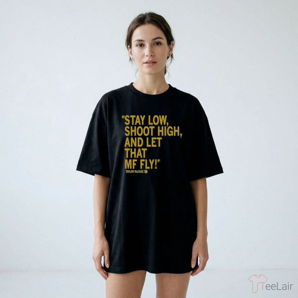 Taylor McCabe Let It Fly Shirt