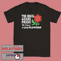 The Devil Wears Prada Flowers Shirt