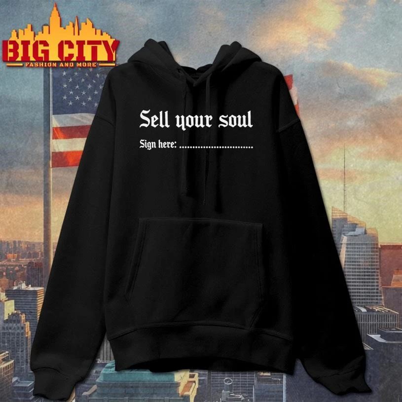 Sell Your Soul Sign Here Graphic Shirt