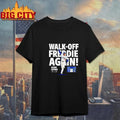 Walk Off Freddie Again Freddie Freeman Signature Shirt