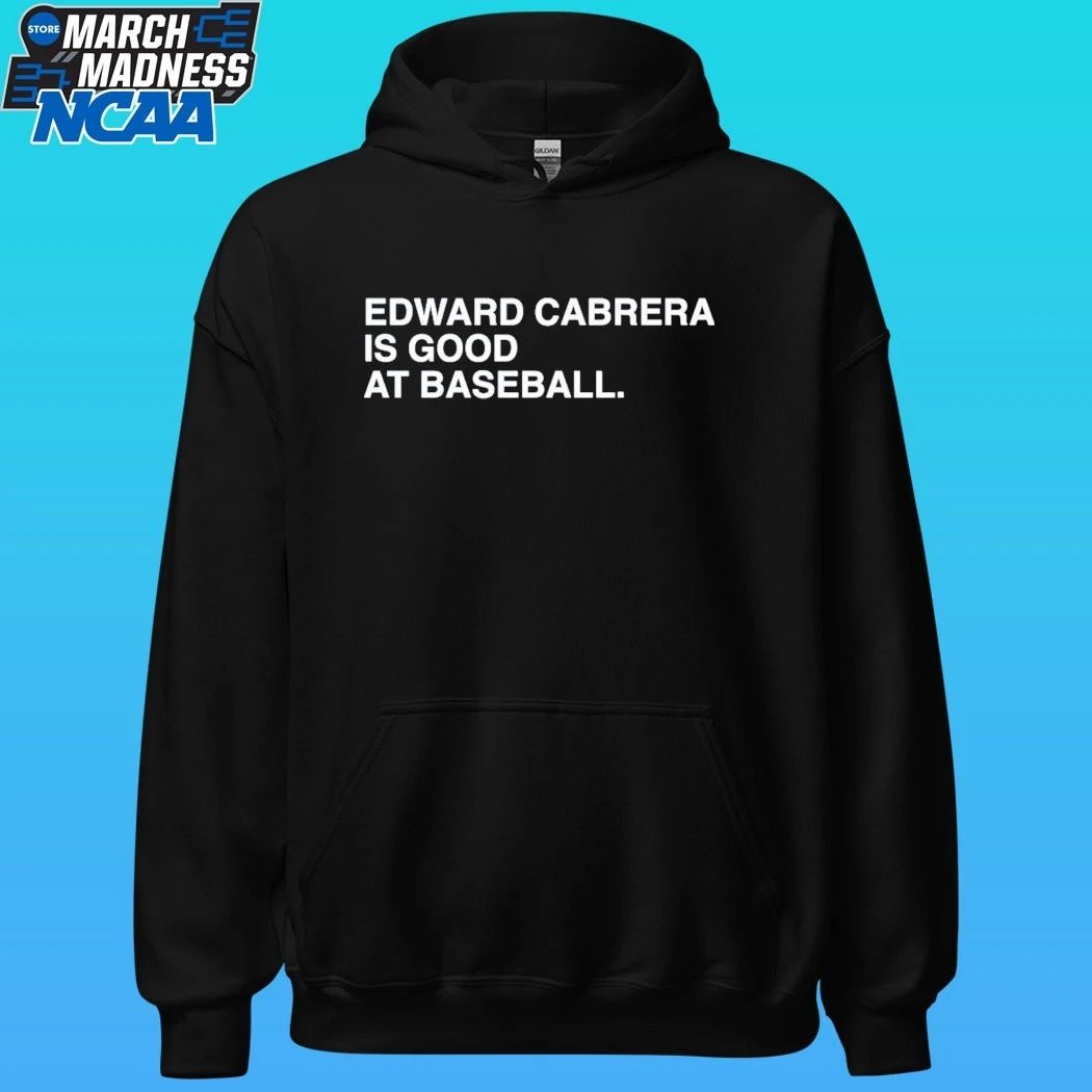 Edward Cabrera Is Good At Baseball Shirt