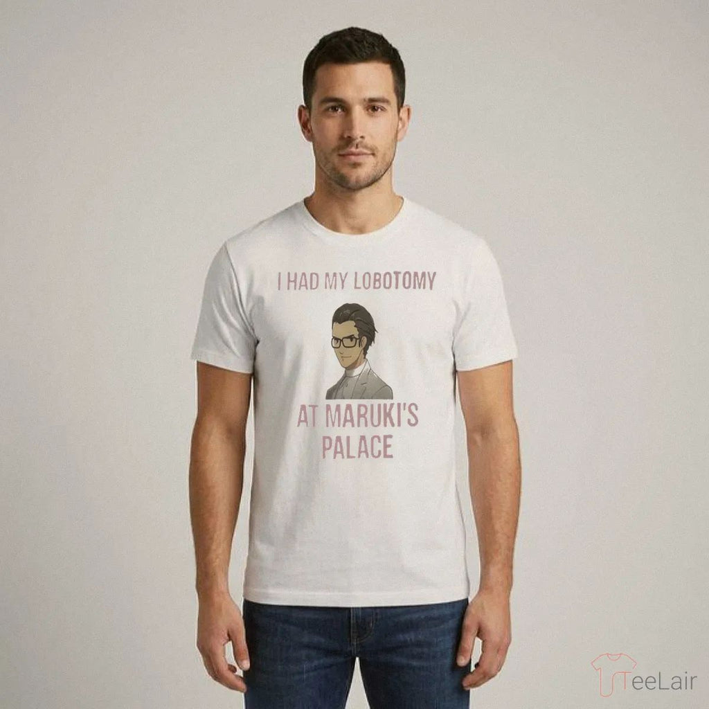 I Had My Lobotomy At Maruki’S Palace Shirt
