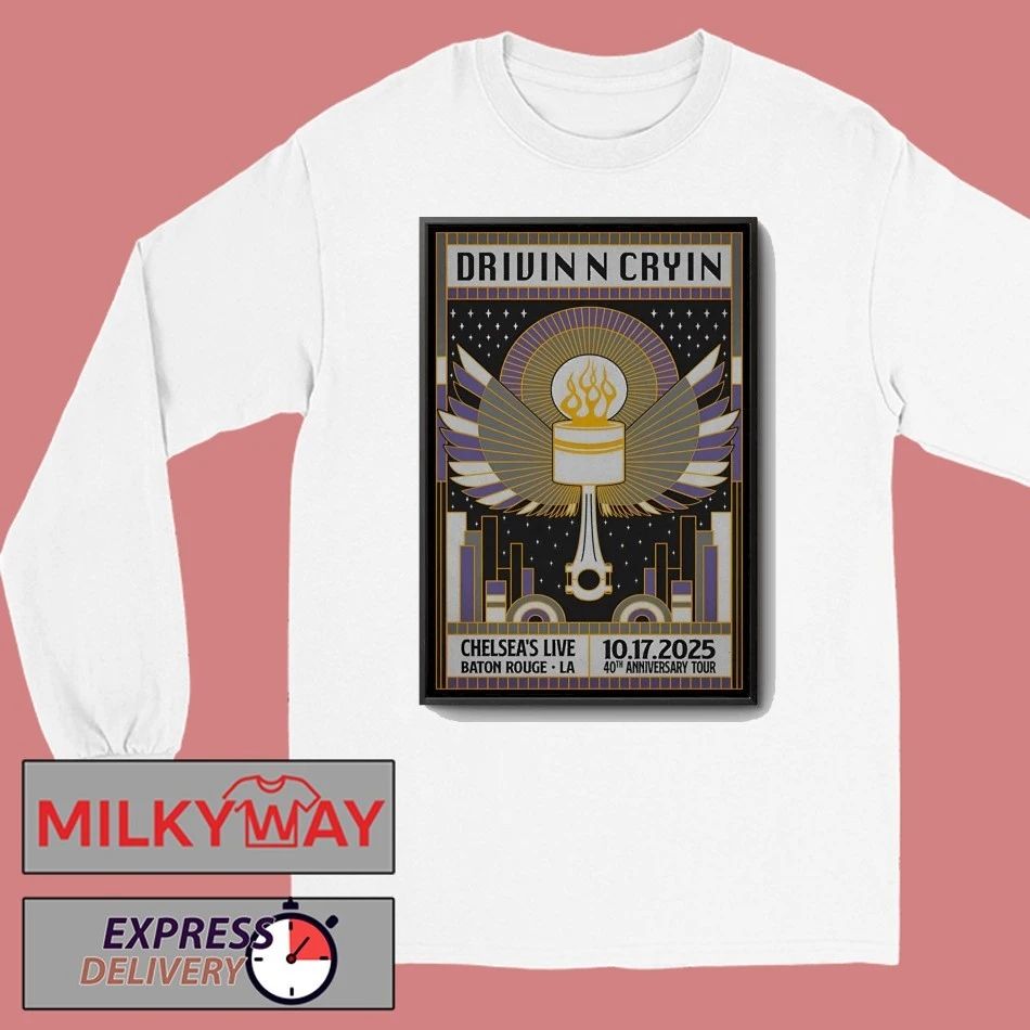 Drivin N Cryin 10.17.2025 Baton Rouge LA Poster shirt