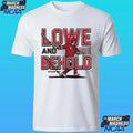 Cincinnati Reds Lowe And Behold Nathaniel Lowe Shirt