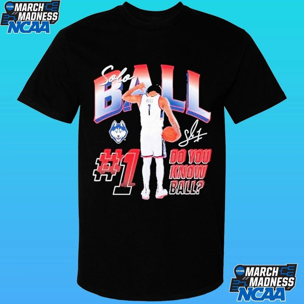 Uconn Huskies Solo Ball Do You Know Ball UConn Huskies Collegiate Men’s Basketball Shirt