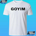 Goyim Wigga Shirt