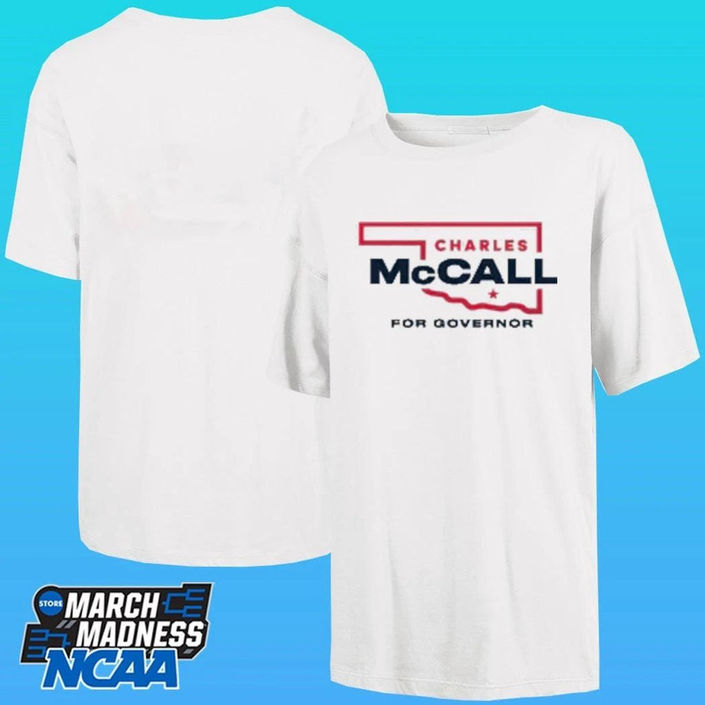 Charles Mccall For Oklahoma Governor 2026 Shirt