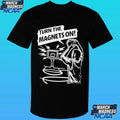 Turn The Magnets On Basketball Shirt