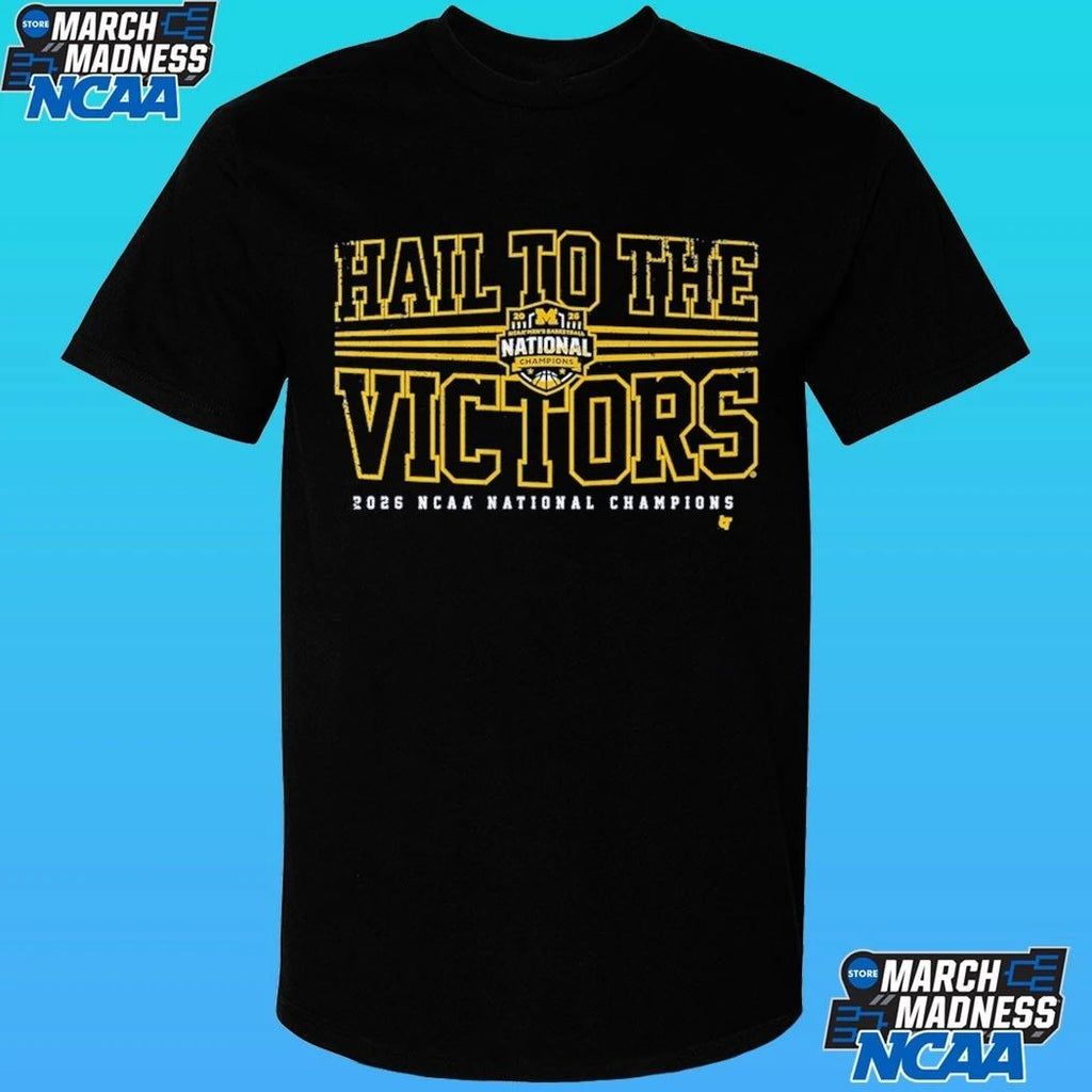 Michigan Wolverines MBB 2026 National Champions Hail To The Victors Shirt