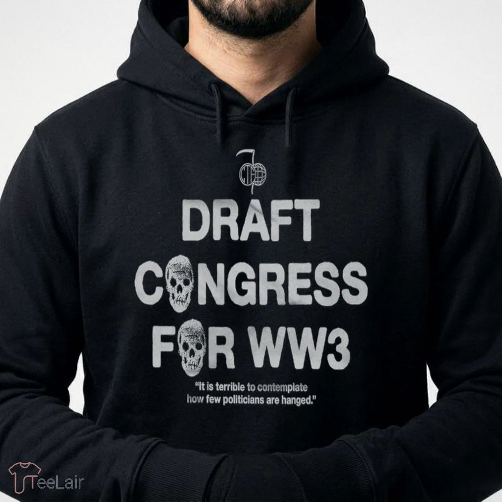 Draft Congress For Ww3 T-Shirt