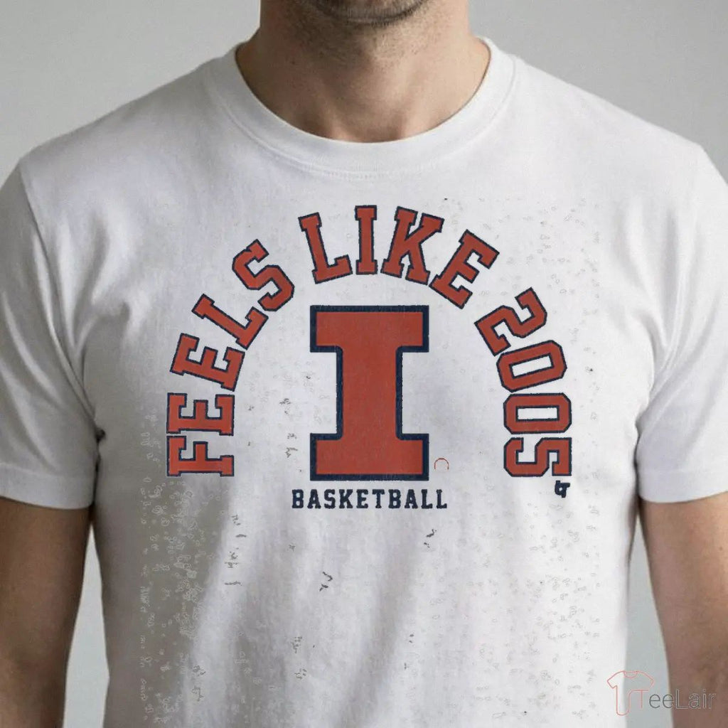 Illinois Basketball Feels Like 2005 Shirt