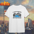 I Love Seeing Big Naturals Scene Shirt