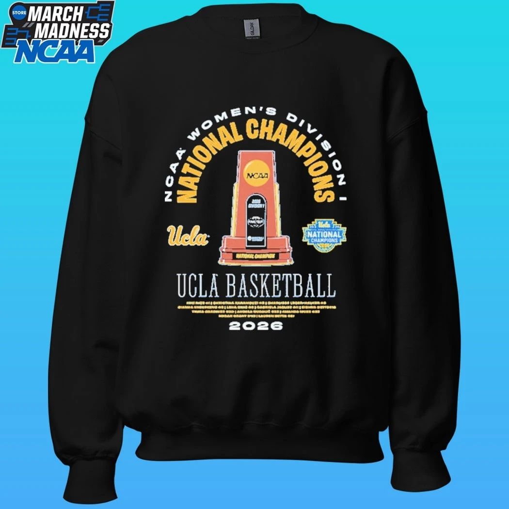 Ucla Bruins Women’s Basketball 2026 Ncaa Women’s Division Basketball National Champions Legends Shirt