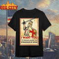 I Want You To Crusade Against The Synagogue Of Satan Shirt