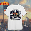 Michigan Wolverines 2026 Mens Basketball Final Four Bound Skyline College Shirt