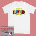 Welcome To Fooville Santa Ana Shirt