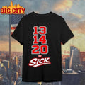 13 14 20 Equal Sick Shirt