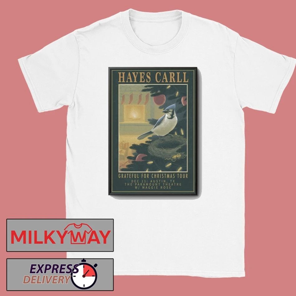 Heyes Carll Dec 11 2025 Austin Grateful For Christmas Tour Poster shirt
