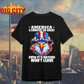 A Country So Great 2 America Shirt