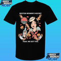 Boston Women’s Hockey Yeah We Got This Shirt