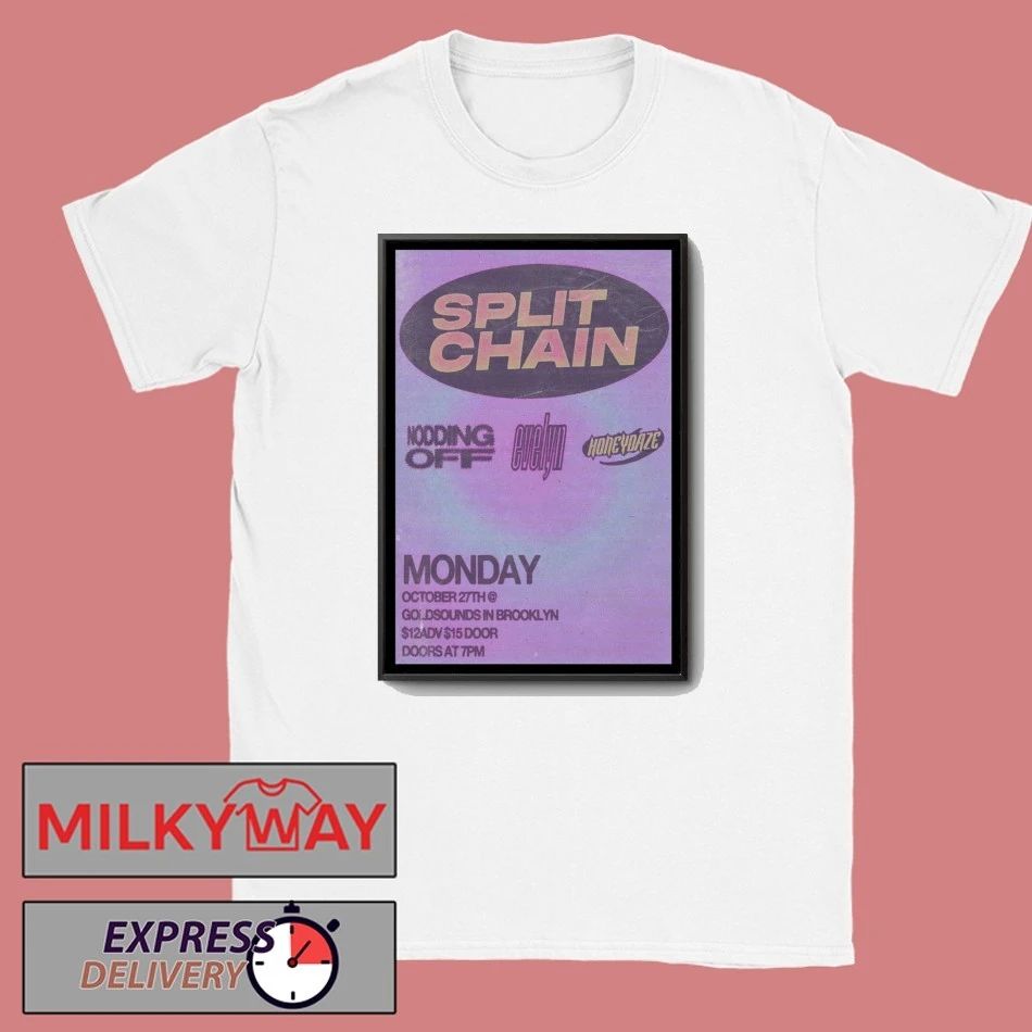 Split Chain October 27 2025 Gold Sounds Brooklyn NY Poster shirt