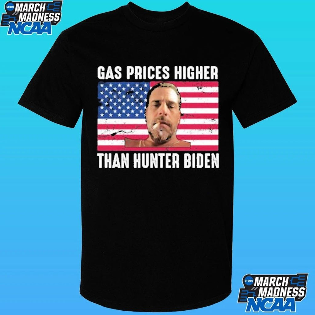 Gas Prices Higher Than Hunter Biden Shirt