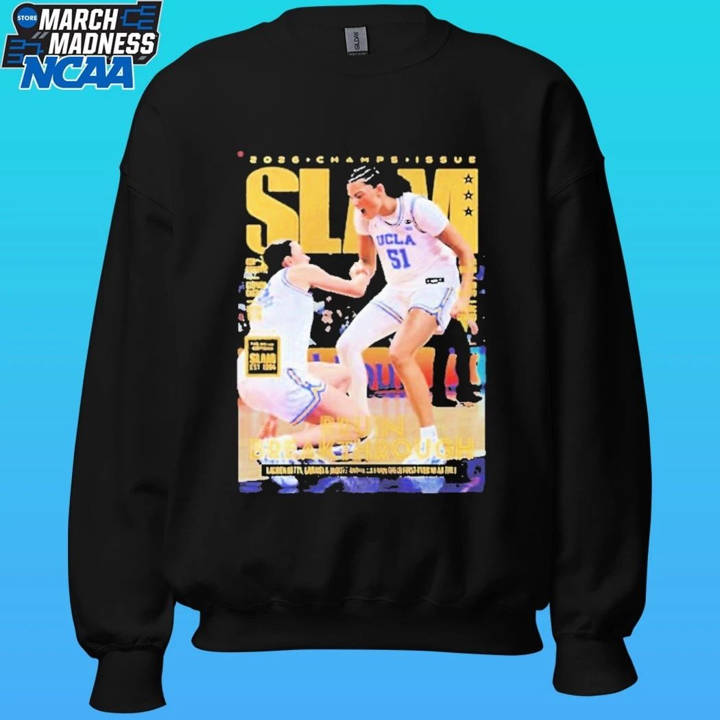 Slam Magazine 2026 Champs Issue Ucla Bruins Women’s National Champions 2026 Shirt