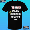 Dnvr I’m Never Taking Joker For Granted Denver Nuggets Basketball Shirt