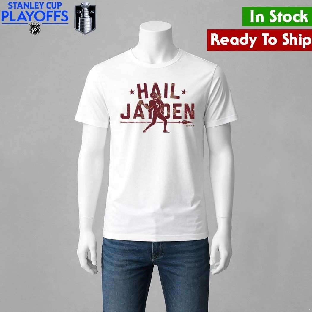 Jayden Daniels Hail Jayden 2026 Shirt