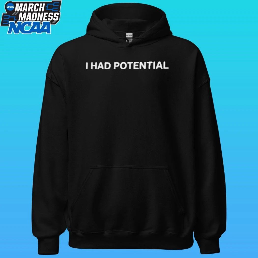 Ryan Gosling I Had Potential Shirt