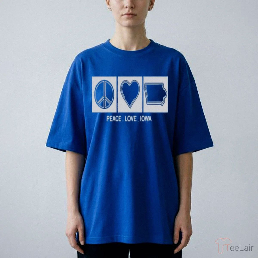 Peace Love Iowa Shirt