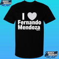I Heart Fernando Mendoza Shirt