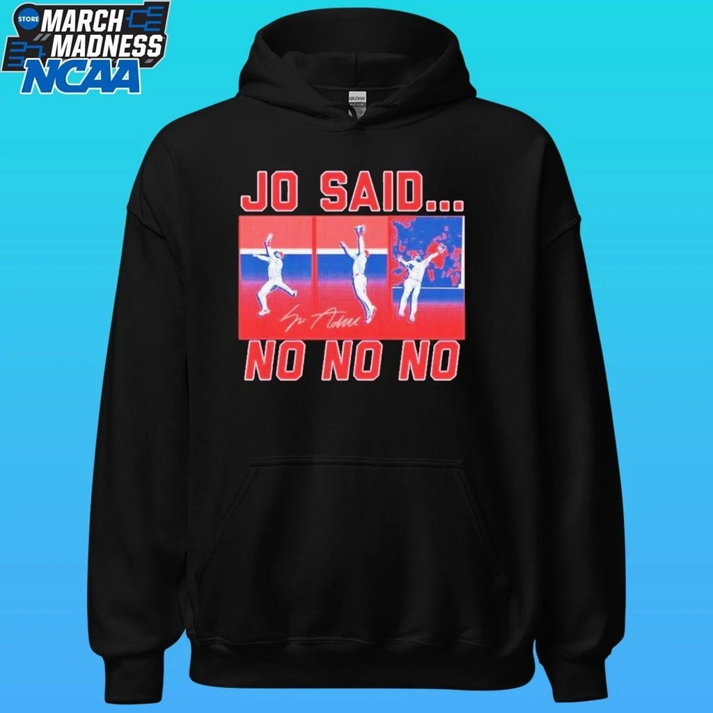 O Adell Jo Said No No No Los Angeles Angels Shirt