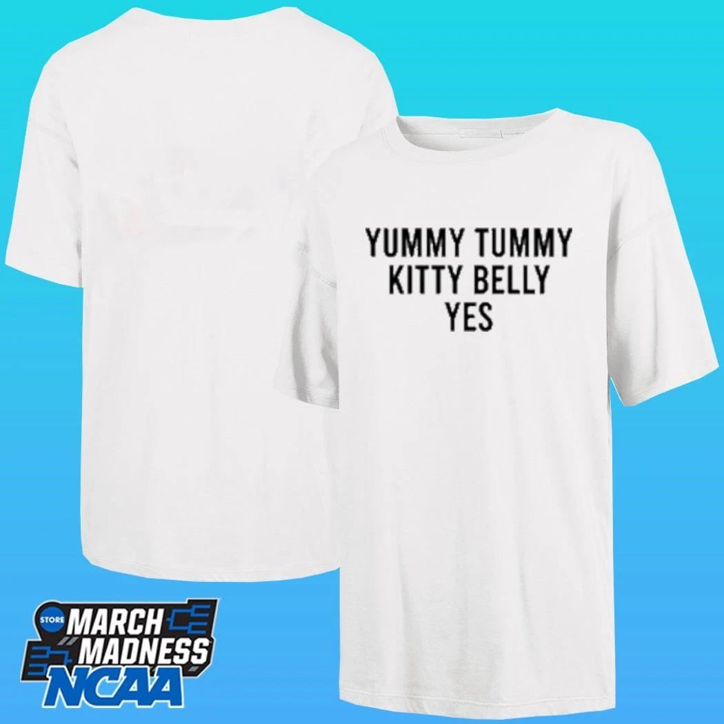 Yummy Tummy Kitty Belly Yes Shirt