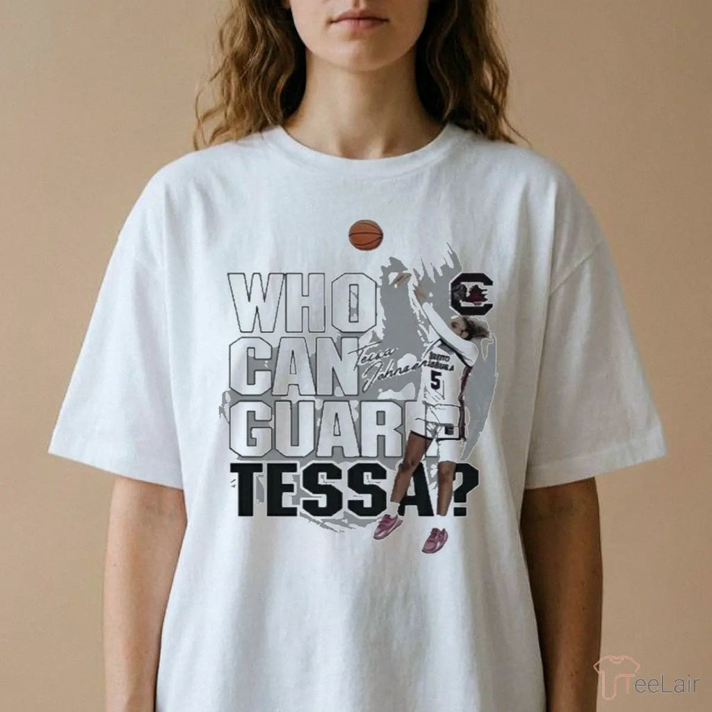 Who Can Guard Tessa Signature Shirt