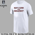 Isaac Jones Isn’t God The Greatest Shirt